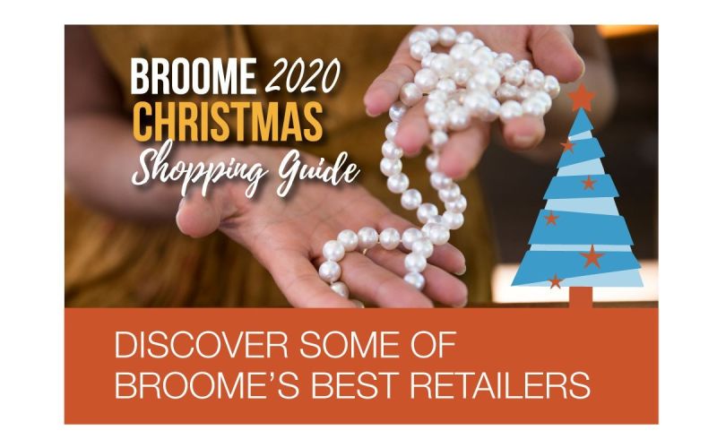 Shop with some of Broome's best retailers this Christmas!