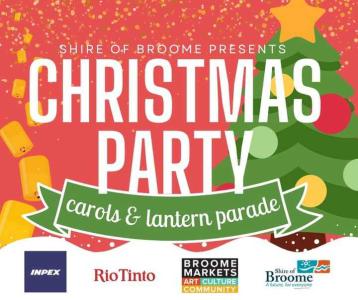 Shire of Broome Presents: Christmas Party Carols & Lantern Parade