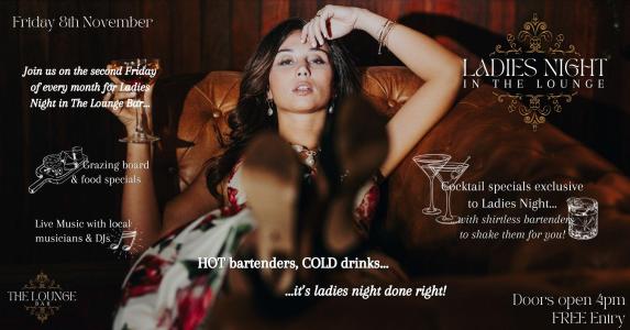 Ladies Night in The Lounge Bar