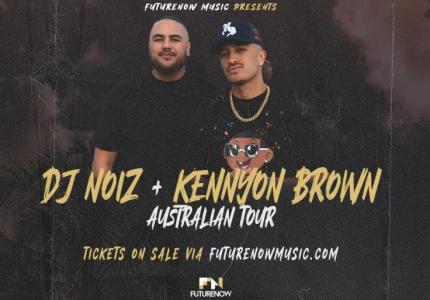 ﻿DJ NOIZ + KENNYON BROWN at Oasis, The Roey