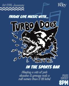 Turbo Dogs Live Roey Sports Bar